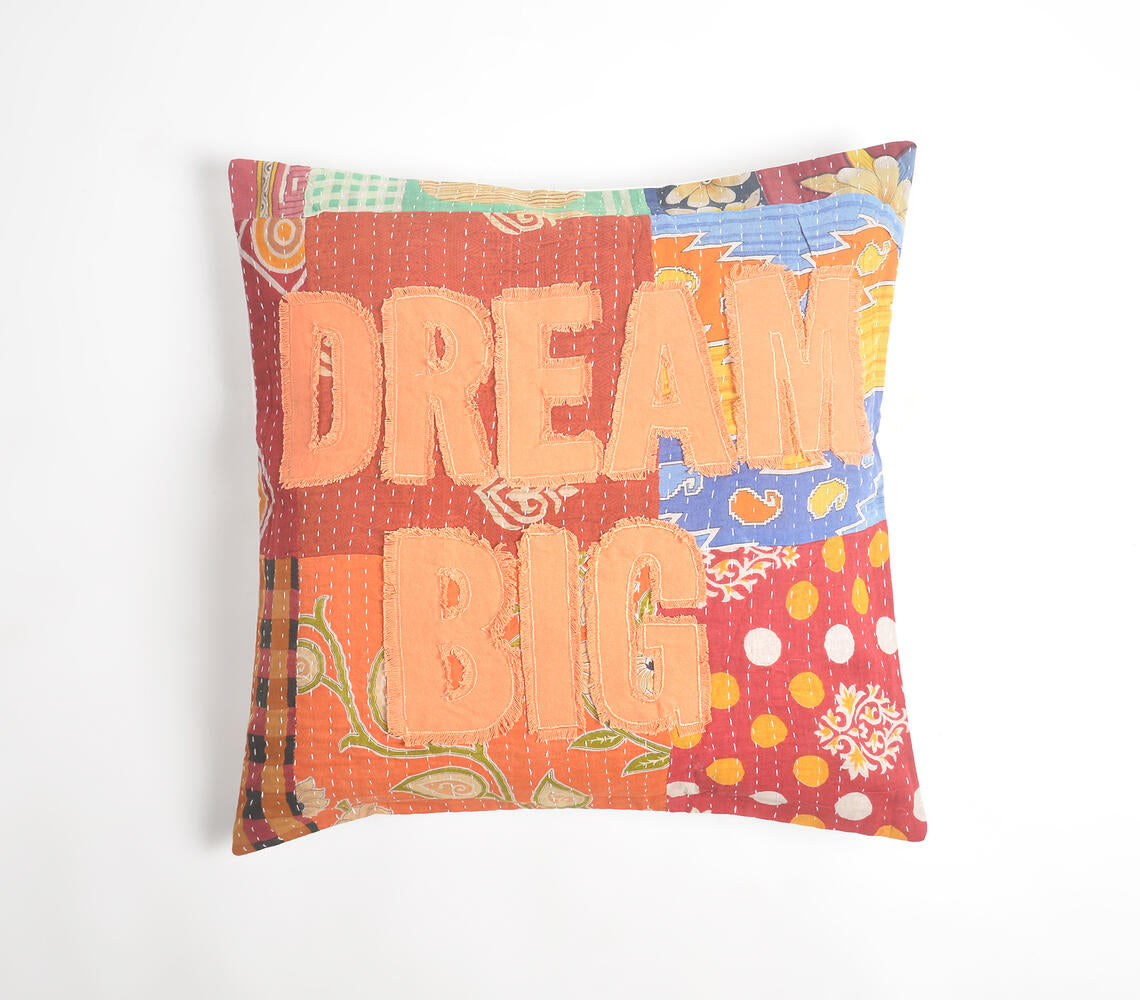 Dream Big' Patchwork Kantha Embroidered Cushion Cover